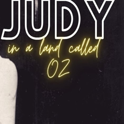 Judy in a Land Called Oz
