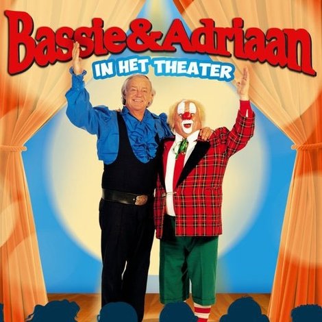Bassie & Adriaan: In het Theater - LIVE!