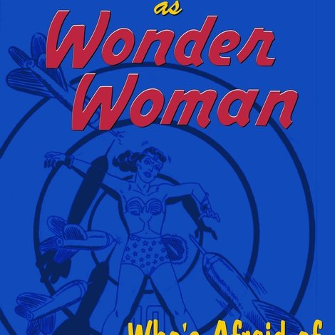 Wonder Woman: Who's Afraid of Diana Prince?