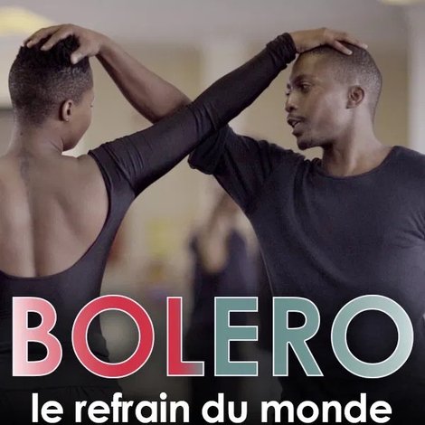 Boléro, le refrain du monde