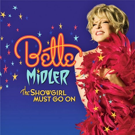 Bette Midler: The Showgirl Must Go On