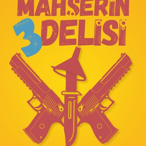 Mahşerin Üç Delisi