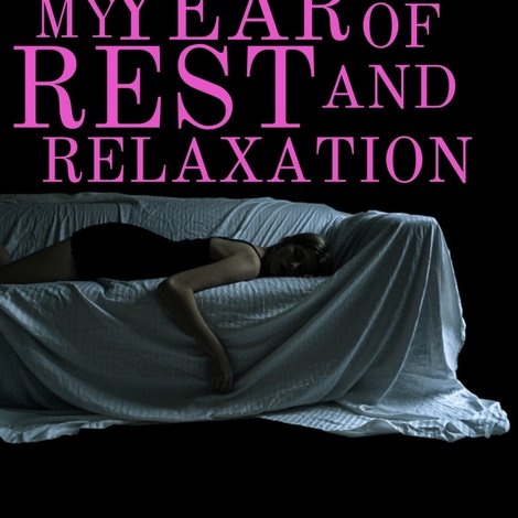 My Film Of Rest And Relaxation