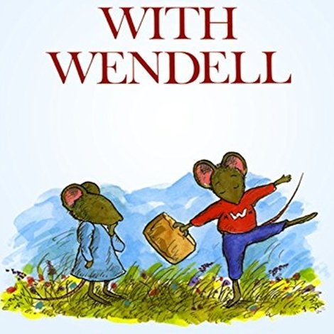A Weekend with Wendell
