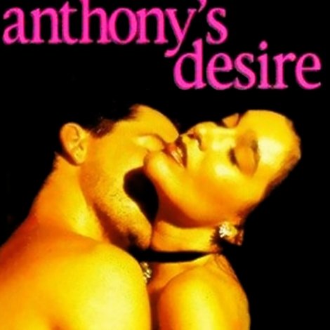 Anthony's Desire