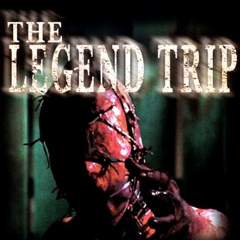 The Legend Trip