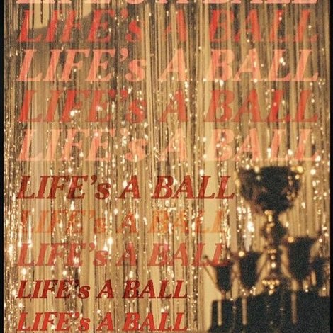 Life's a Ball