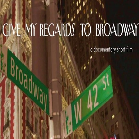 Give My Regards to Broadway