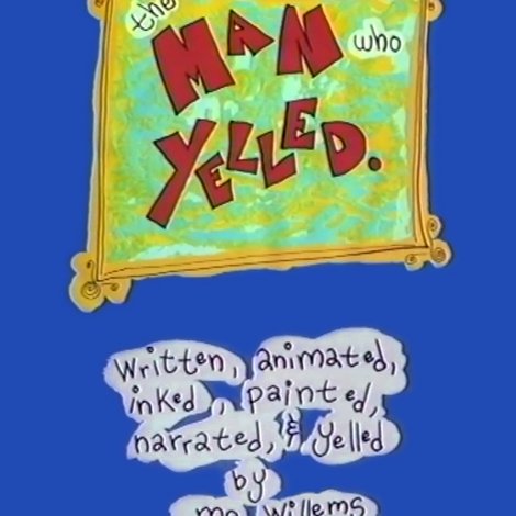 The Man Who Yelled