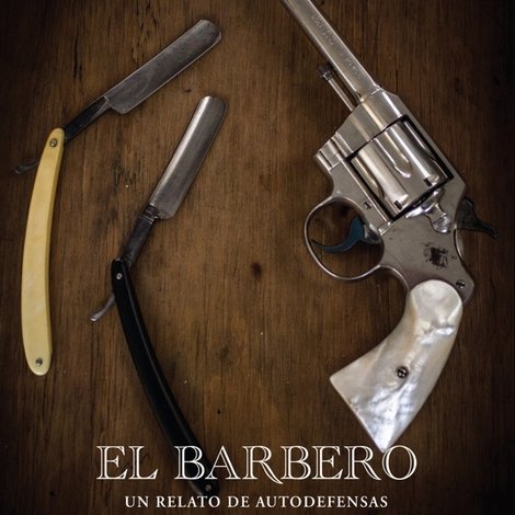 El barbero, un relato de autodefensas