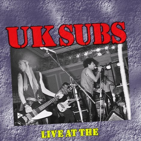 UK Subs: Live at Retford Porterhouse & Manchester Gallery