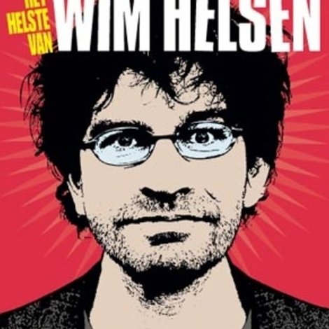 Wim Helsen: Het helste van Helsen