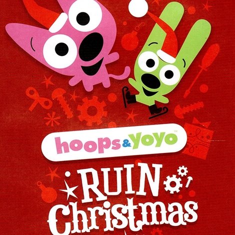 Hoops & Yoyo Ruin Christmas