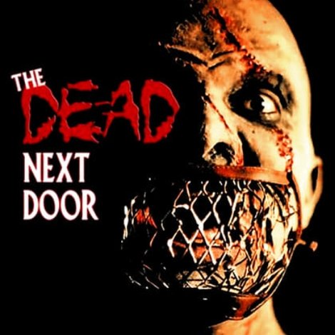 The Dead Next Door