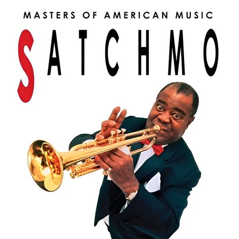 Satchmo: The Life of Louis Armstrong