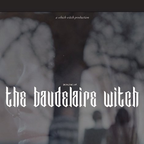 The Baudelaire Witch