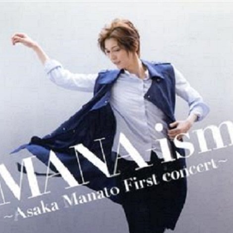 MANA-ism ~Manato Asaka's First Concert~