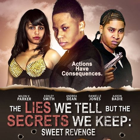 The Lies We Tell But the Secrets We Keep: Sweet Revenge