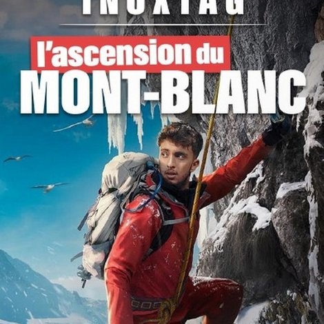 Inoxtag, l'ascension du Mont-Blanc