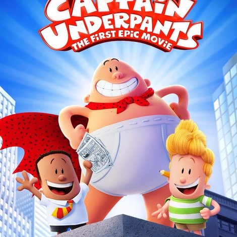 Captain Underpants: The First Epic Movie