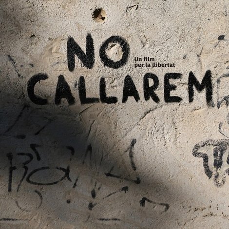No callarem, un film per la llibertat