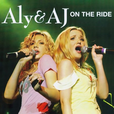Aly & AJ: On The Ride