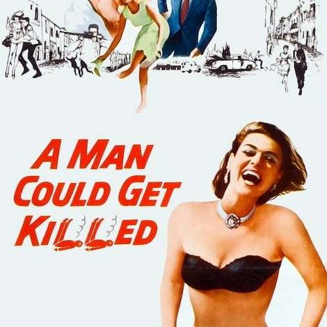 A Man Could Get Killed