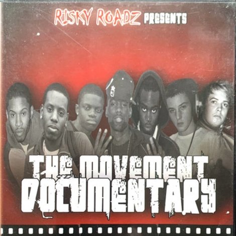 Risky Roadz Presents The Movement – The Movement Documentary Vol. 1