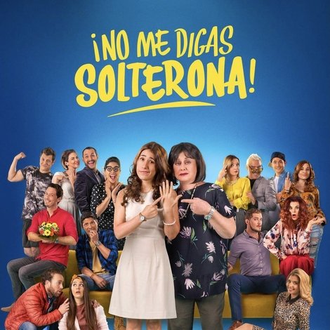 No me digas Solterona