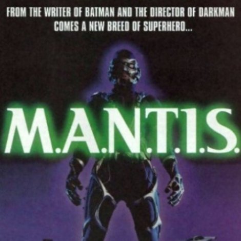 M.A.N.T.I.S.