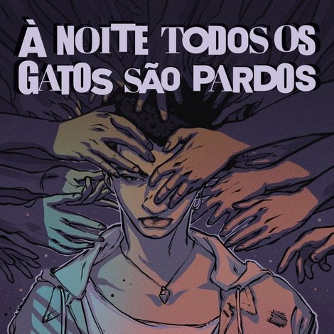 À noite todos os gatos são pardos
