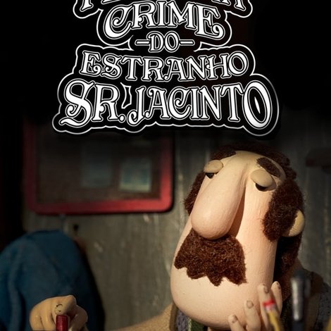 O Peculiar Crime do Estranho Sr. Jacinto