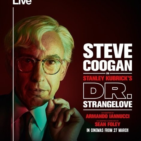 National Theatre Live: Dr. Strangelove