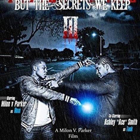 The Lies We Tell But the Secrets We Keep: Part 3