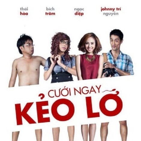 Cưới Ngay Kẻo Lỡ
