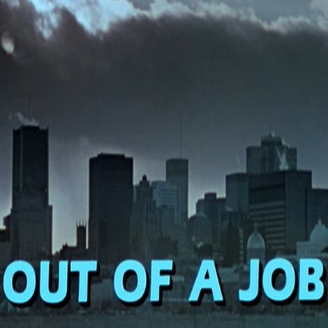 Out of a Job