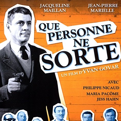 Que personne ne sorte