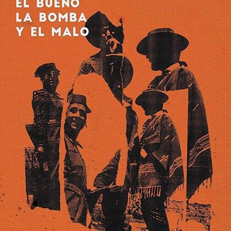 El bueno, la bomba y el malo
