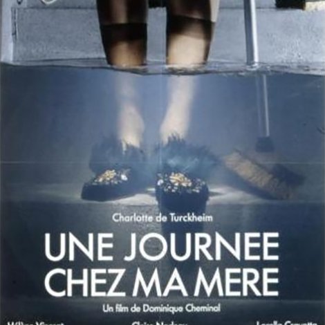 Une journée chez ma mère