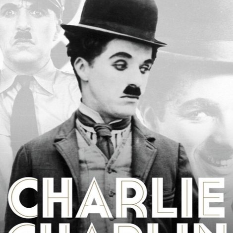 Charlie Chaplin, le génie de la liberté