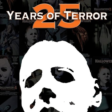 Halloween: 25 Years of Terror