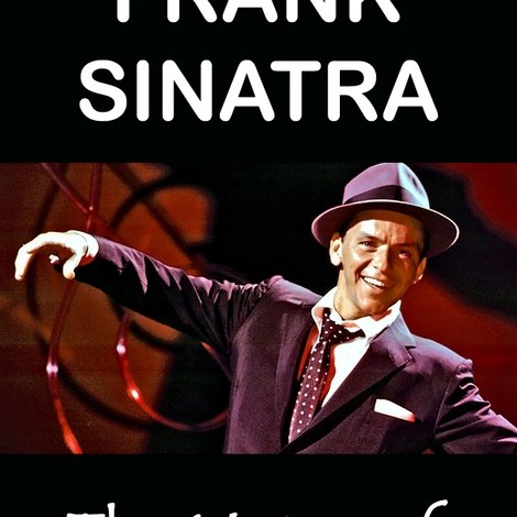 Frank Sinatra: The Voice of the Century