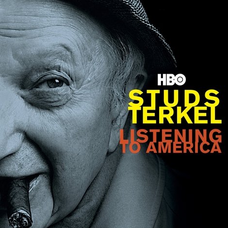 Studs Terkel: Listening to America