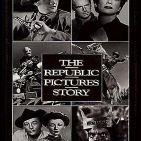 The Republic Pictures Story