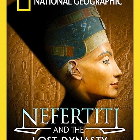 Nefertiti and the Lost Dynasty