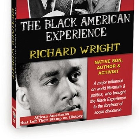 Richard Wright: Native Son, Author and Activist