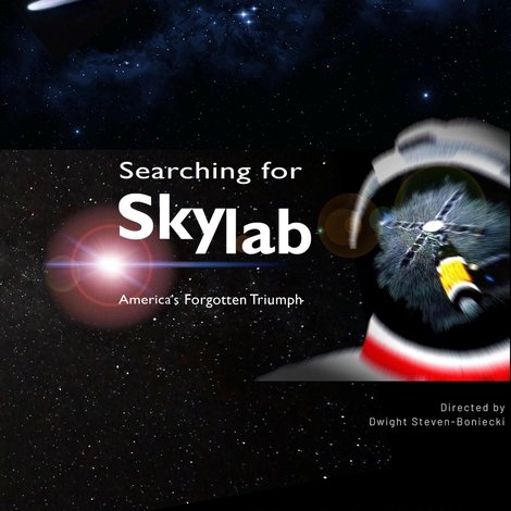 Searching for Skylab, America's Forgotten Triumph