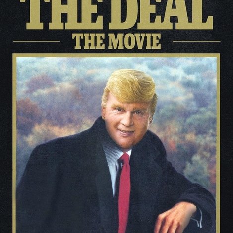 Donald Trump's The Art of the Deal: The Movie