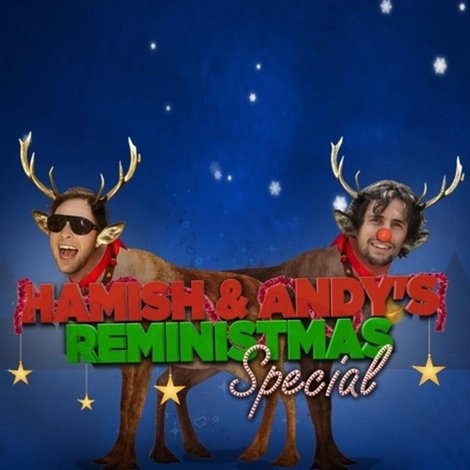Hamish & Andy’s Reministmas Special