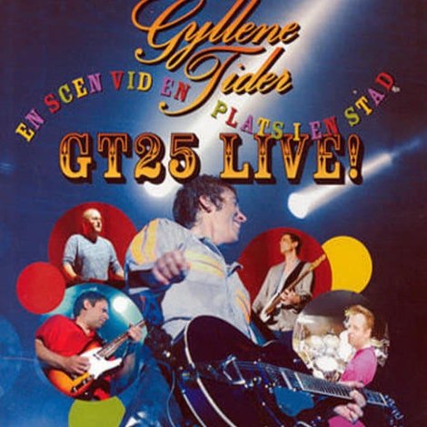 Gyllene Tider: GT25 Live - En scen på en plats i en stad